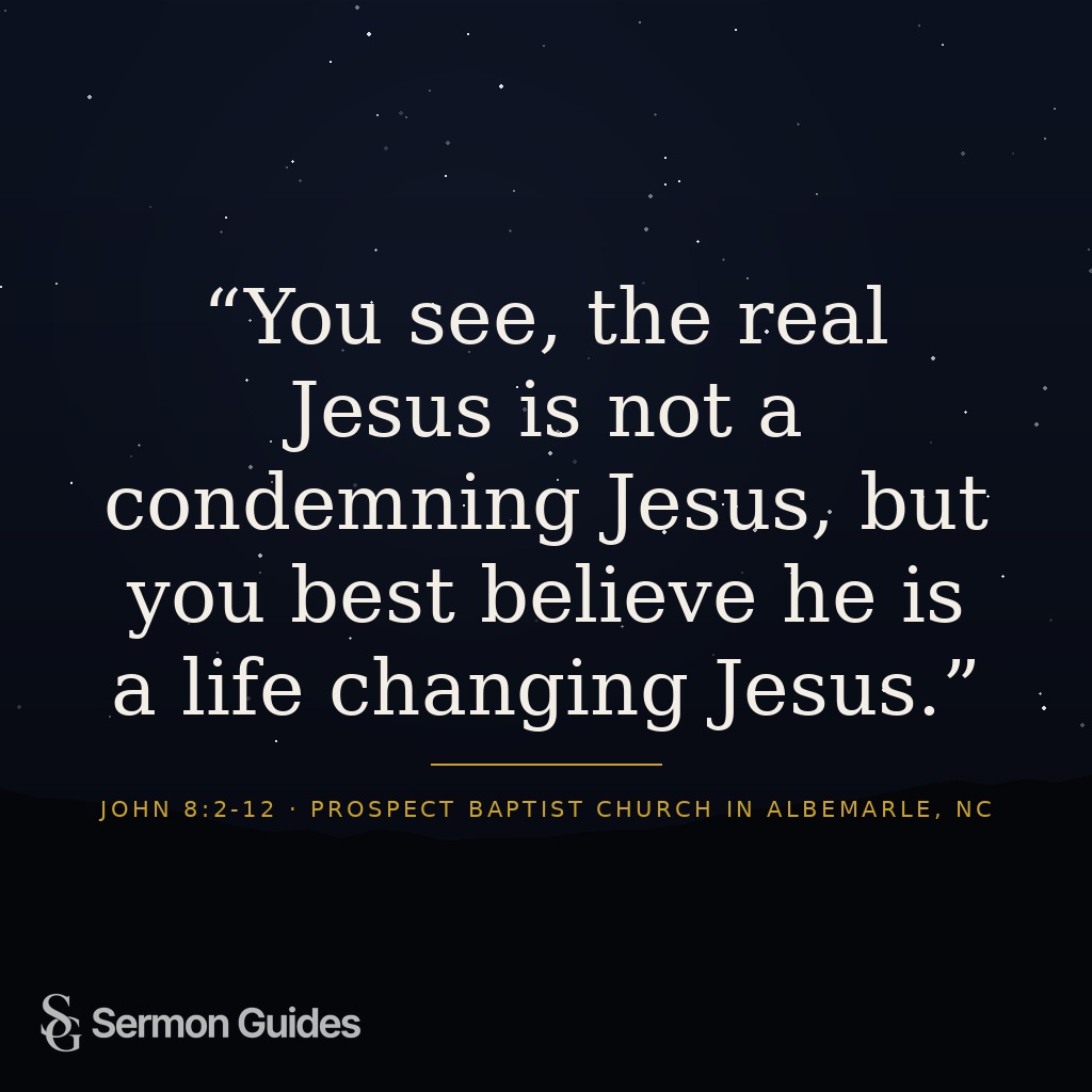 Quote graphic highlighting that Jesus is not condemning but life-changing over a muted background.