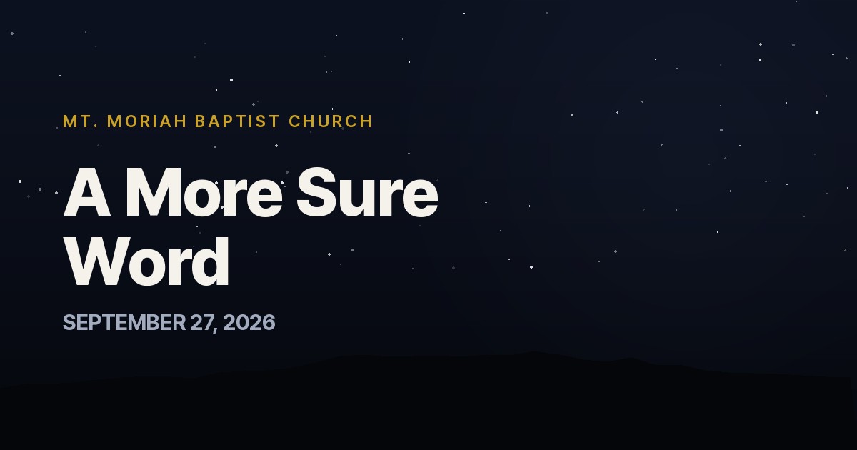 A More Sure Word